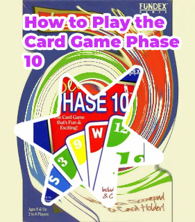 Phase ten card game