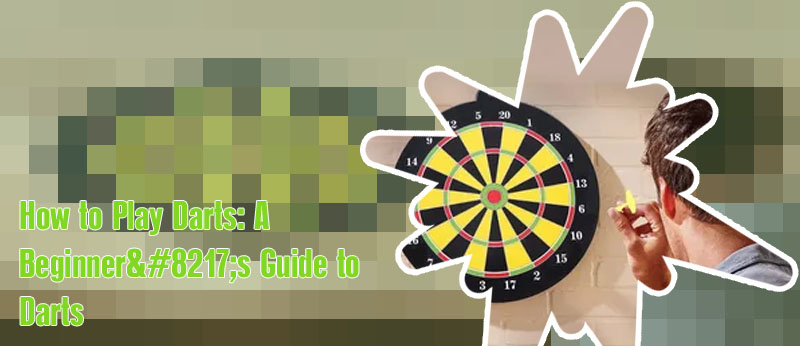 Playing darts